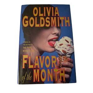 Flavor of the month by Olivia Goldsmith - poseidon press